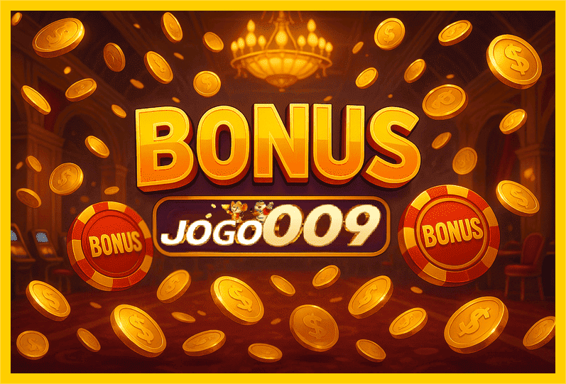 Imagem promovendo bônus JOGO009 com recompensas imperdíveis.